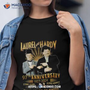 laurel and hardy 97th anniversary 1927 2024 thank you for the memories t shirt tshirt