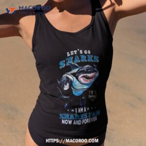 let s go cronulla sutherland sharks i am a sharks fan now and forever shirt tank top 2