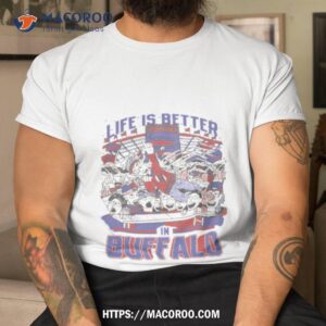 life is better buffalo shirt tshirt