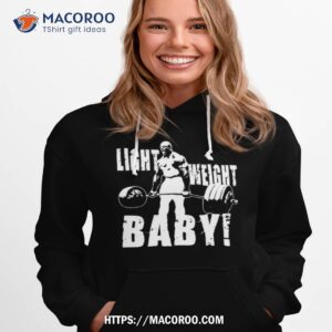 Light Weight Baby Ronnie Coleman Shirt 2 light weight baby ronnie coleman shirt hoodie 1