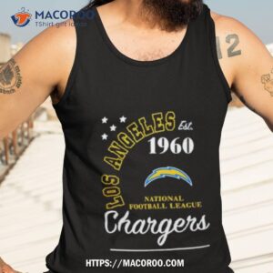 los angeles chargers est 1960 national football league shirt tank top 3
