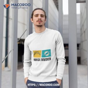 los angeles chargers vs miami dolphins house divided shirt sweatshirt 1