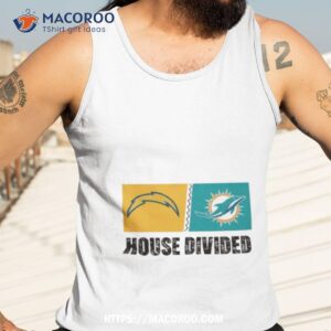 los angeles chargers vs miami dolphins house divided shirt tank top 3