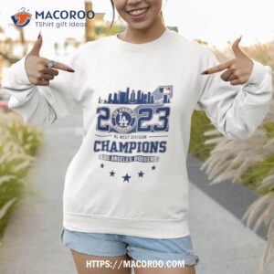 Los Angeles Dodgers 2023 Nl Division Champions Skyline T Shirt 2 los angeles dodgers 2023 nl division champions skyline t shirt sweatshirt