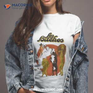 los bitchos dog t shirt tshirt 2