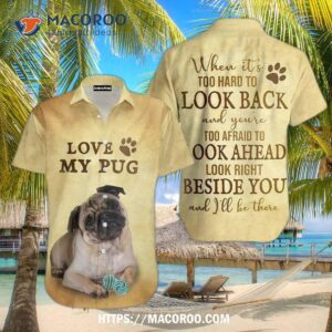 Love My Pug Dog Aloha Hawaiian Shirt
