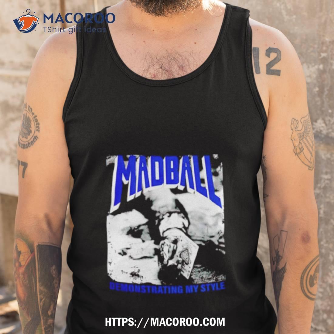 Madball Demonstrating My Style Black Shirt Madball Demonstrating My Style Black Shirt