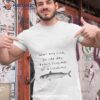 Man Buy Fish He Eat Day Teach Fish Man To A Lifetime Shirt