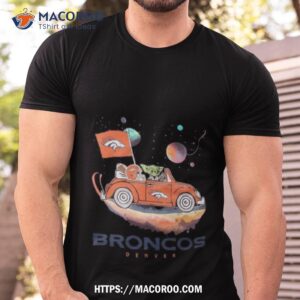 Master Yoda Driving Car Star Denver Broncos Football 2023 Shirt