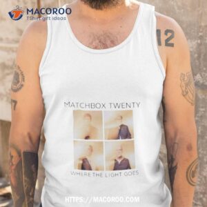 matchbox twenty where the light goes shirt tank top