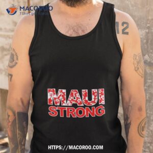 maui strong tesla shirt tank top