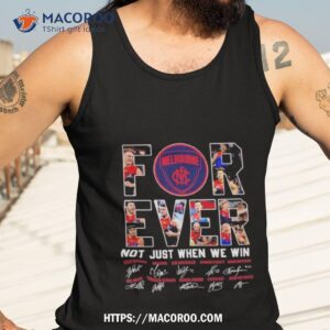 melbourne fc forever not just when we win signatures shirt tank top 3