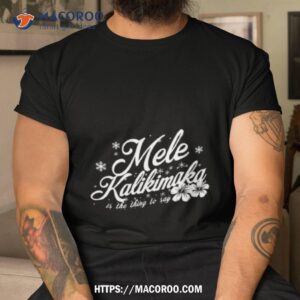 Mele Kalikimaka Shirt