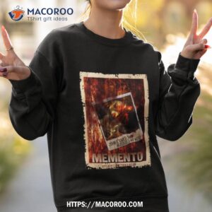 memento shirt sweatshirt 2