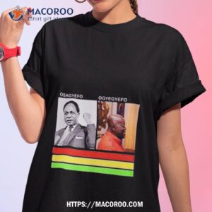 Mempeasem President Osagyefo Ogyegyefo Shirt