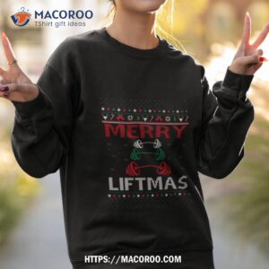 merry liftmas funny gym fitness shirt sweatshirt 2