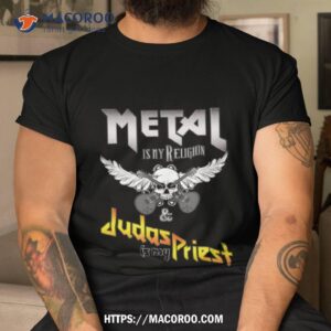 Metal Is My Religion Shirt