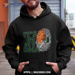 Miami Hurricanes Football 2023 It’s In My Dna Shirt