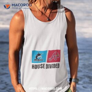 miami marlins vs atlanta braves house divided shirt tank top