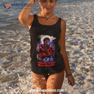 Michael Jackson’s Thriller I’m Gonna Thrill You Tonight Thriller Thriller Night Shirt 3 michael jackson s thriller i m gonna thrill you tonight thriller thriller night shirt tank top