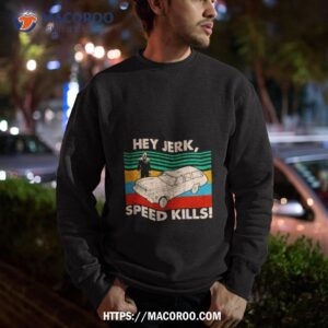 michael myers hey jerk speed kills vintage halloween shirt sweatshirt
