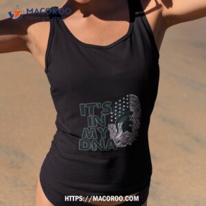 michigan state spartans football 2023 it s in my dna shirt tank top 2