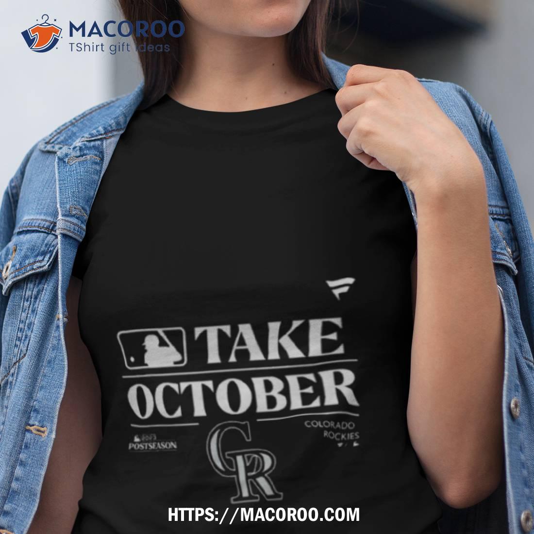 Colorado Rockies Take October 2023 Postseason shirt - Guineashirt Premium ™  LLC