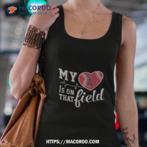 mlb my heart is on that field baseball sports los angeles angels shirt tank top 4