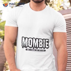 Mombie Halloween Spooky Zombie Shirt