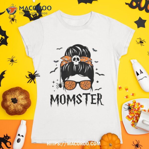 Momster Halloween Costume Skull Mom Messy Hair Bun Monster Shirt