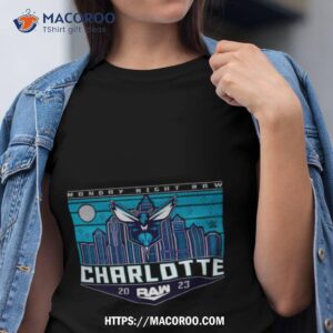 Monday Night Raw X Charlotte Hornets 2023 Shirt