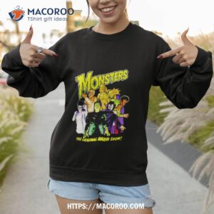 monsters the original horror show shirt sweatshirt
