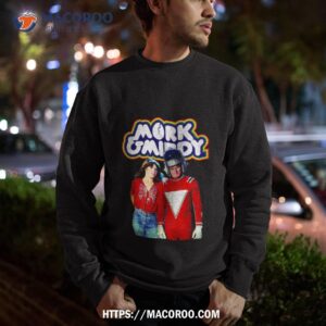 mork and mindy shirt sweatshirt