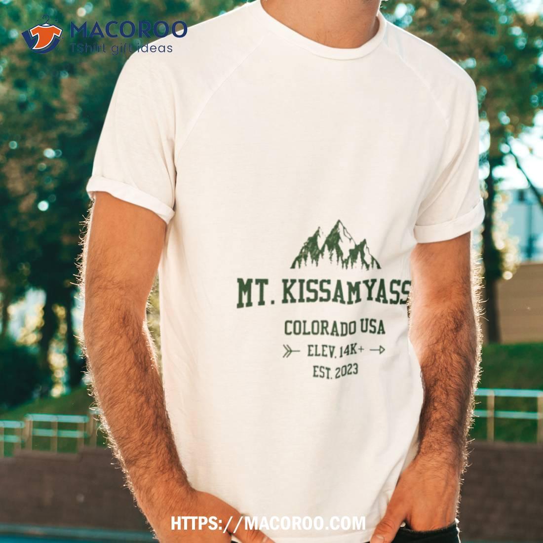 Mt Kissamyassa Colorado Usa 2023 Shirt Mt Kissamyassa Colorado Usa 2023 Shirt