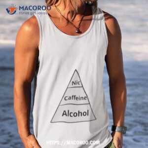 my caffeine alcohol shirt tank top