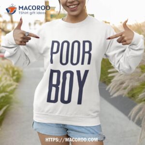 myakkyan poor boy shirt sweatshirt 1