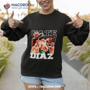nate diaz graphic 2023 shirt sweatshirt