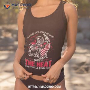 nba miami heat is there life after death touch the heat and you ll find out t shirt tank top 1