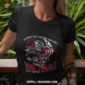 Nba Miami Heat Is There Life After Death Touch The Heat And You’ll Find Out T Shirt