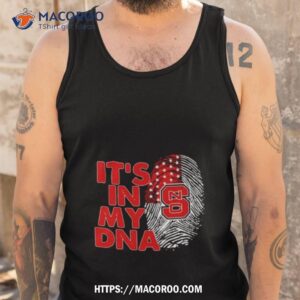 nc state wolfpack football 2023 it s in my dna shirt tank top