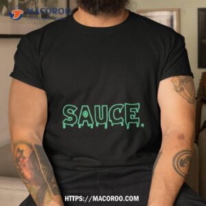 neon sauce drip t shirt tshirt