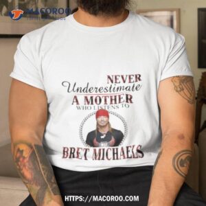 never underestimate a mother who listens to bret michaels plaid 2023 shirt tshirt