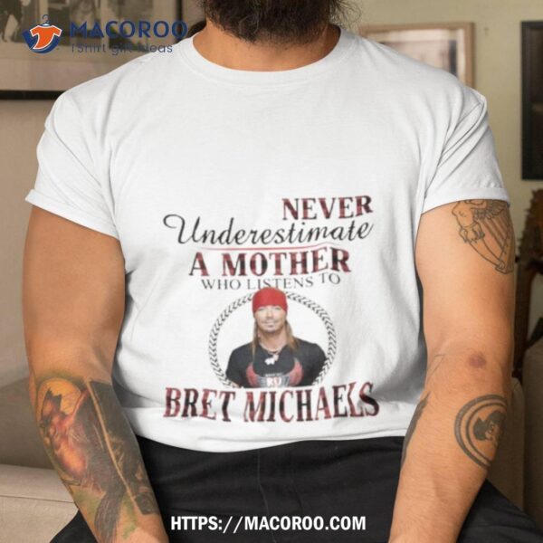 Never Underestimate A Mother Who Listens To Bret Michaels Plaid 2023 Shirt