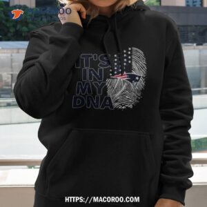 New England Patriots Football 2023 It’s In My Dna Shirt