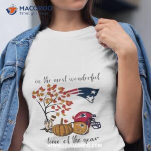 New England Patriots In The Most Wonderful Time Of The Year 2023 Shirt