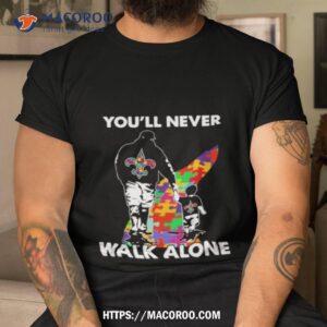 New Orleans Saints You’ll Never Walk Alone Dad And Son Autism Shirt