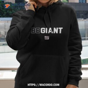 new york giants be gainshirt hoodie