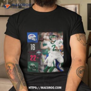New York Jets 22 16 Wins Buffalo Bills 2023 Monday Night Football Final Score Shirt
