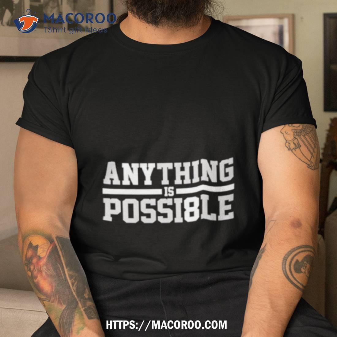 New York Jets Anything Is Possible Shirt