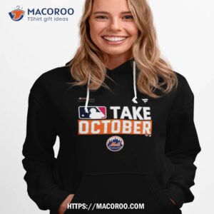 new york mets take october 2023 postseason shirt hoodie 1